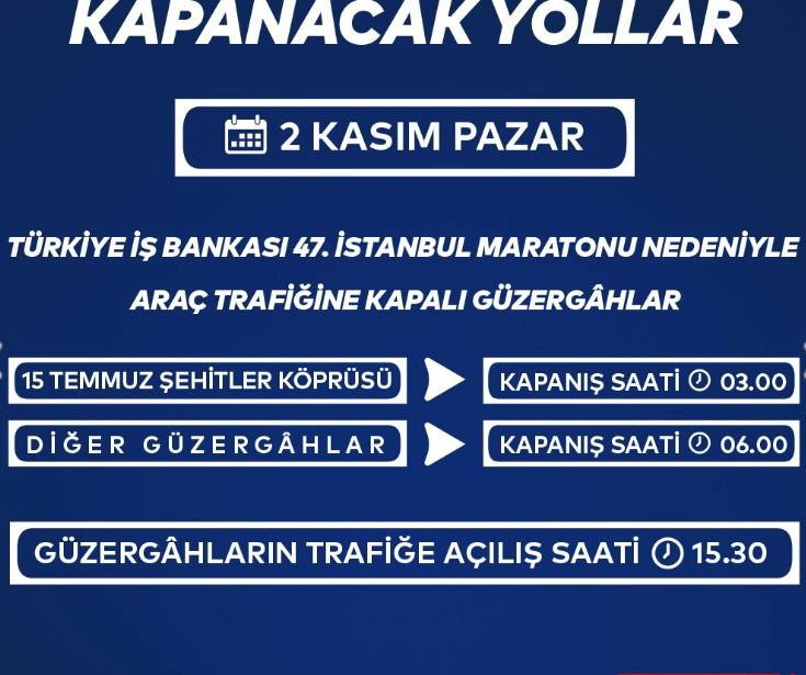Yol Kapanması ve Trafik Düzenlemeleri