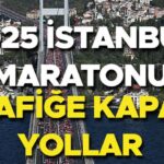 Istanbul Maratonu 2025 Yol Kapama ve Alternatif Guzergah Bilgileri