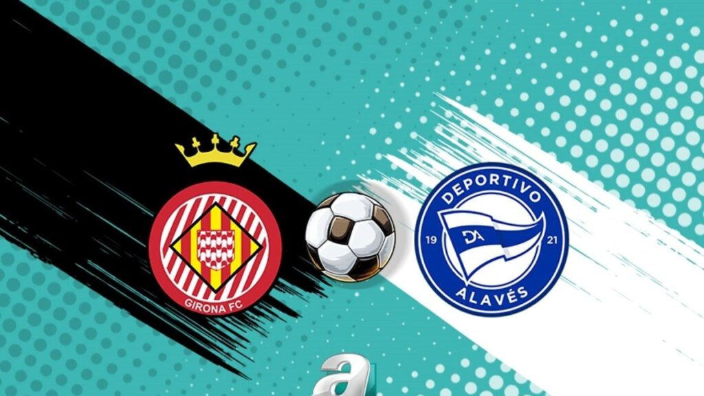 La Liga’da Heyecan Dorukta: Girona ve Alaves’in Mücadelesi Yaklaşıyor!