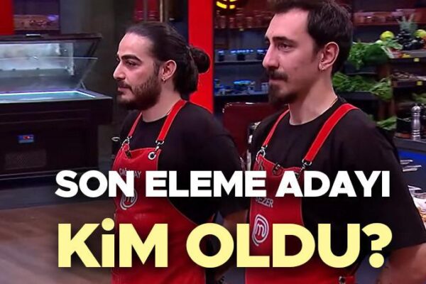 MasterChef Türkiye 7 Kasım Eleme Adayları ve Gelişmeler