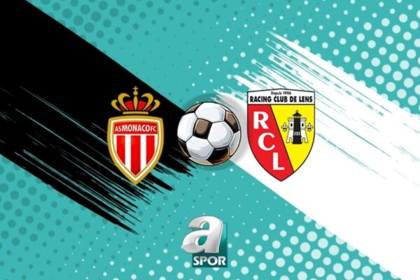 Monaco – Lens Maç Detayları ve Canlı Yayın Bilgileri