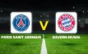 PSG – Bayern Münih Şampiyonlar Ligi Maçı Detayları ve Yayın Bilgileri