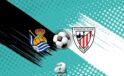 Real Sociedad ve Athletic Bilbao Maçı Detayları – La Liga Heyecanı Burada