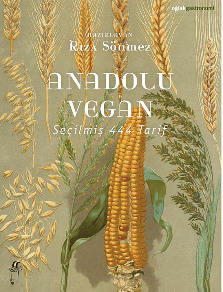 Rıza Sönmez’den Anadolu’nun Vegan Mutfak Sırları