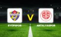 Süper Lig’de Kritik Düşme Savaşı: Eyüpspor ve Antalyaspor Mücadelesi Detayları