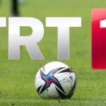 TRT 1 Canli Yayin Izleme Rehberi ve Mac Detaylari