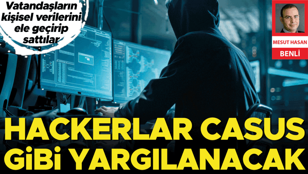 Hackerlara Casusluk Davası