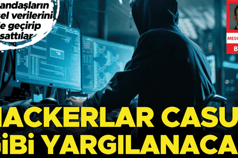 Hackerlara Casusluk Davasi
