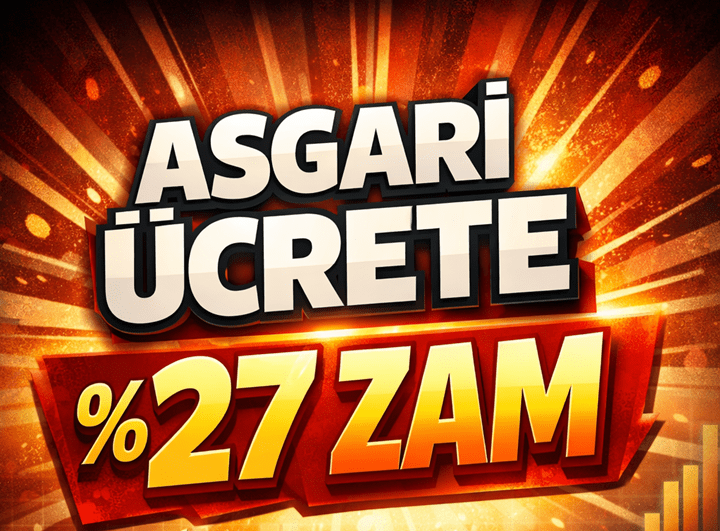 Asgari Ücret 2026 Zammı Belli Oldu: Yüzde 27 Artışla Yeni Rakamlar