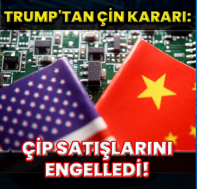 ABD–Çin Teknoloji Gerilimi Derinleşiyor: Trump’tan Ulusal Güvenlik Gerekçeli Satın Alma Yasağı