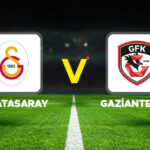 Galatasaray Gaziantep FK Maci Nefes Kesti RAMS Parkta Puanlar Paylasildi Baris Alperden Gec Gelen