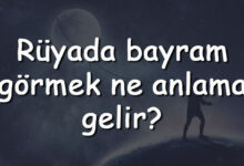 Rüyada bayram görmek ne anlama gelir? Rüyada bayram olduğunu görmenin tabiri