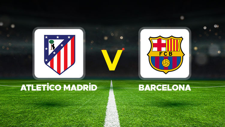Devler Ligi'nde İspanyol Derbisi: Atletico Madrid - Barcelona Rövanşı Ne Zaman, Hangi Kanalda?
