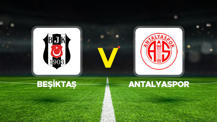 Trendyol Süper Lig’de Heyecan Dorukta: Beşiktaş-Antalyaspor Derbisi Ne Zaman Başlıyor?